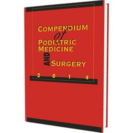 Compendium of Podiatric Medicine and Surgery 2014