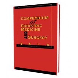 Compendium of Podiatric Medicine and Surgery 2022