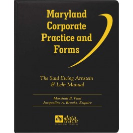 Maryland Corporate Practice and Forms: The Saul Ewing Arnstein & Lehr Manual, 2.9 - electronic version