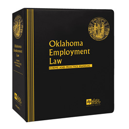 Oklahoma Employment Law: Forms and Practice Manual