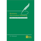 Business Succession Planning: Forms and Practice Manual - ebook
