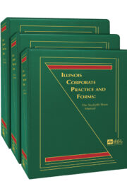 Illinois Corporate Practice and Forms: The Seyfarth Shaw Manual