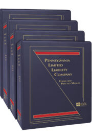 Pennsylvania Limited Liability Company: Forms and Practice Manual