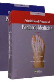 Principles and Practice of Podiatric Medicine, 2nd Edition